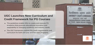 UGC Releases New Curriculum, Credit Framework For PG Programs to Improve Research and Flexibility